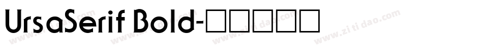 UrsaSerif Bold字体转换